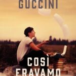 Così eravamo: Francesco Guccini e le storie di una giovinezza tra malinconia e ironia